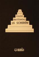 16 schodów. Autor: Siwiec Bartłomiej. SmakLiter.pl Okładka książki 16 schodów