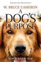 A Dog's Purpose. Autor: W. Bruce Cameron. SmakLiter.pl Okładka książki A Dog's Purpose