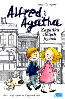 Alfred i Agatha. Zagadka złotych figurek. Autor: Ana Campoy. SmakLiter.pl Okładka książki Alfred i Agatha. Zagadka złotych figurek