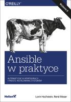 Okładka książki Ansible w praktyce Automatyzacja konfiguracji i proste instalowanie systemów. Wydanie II
