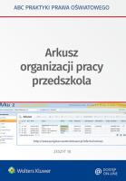 Arkusz organizacji pracy przedszkola. Autor: Marciniak Lidia, Piotrowska-Albin Elżbieta. SmakLiter.pl Okładka książki Arkusz organizacji pracy przedszkola