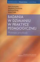 Badania w działaniu w praktyce pedagogicznej. Autor: Szymańska Maria, Pieróg Katarzyna, Gołąb Sylwia. SmakLiter.pl Okładka książki Badania w działaniu w praktyce pedagogicznej