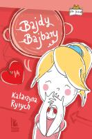 Bajdy Bajbary. Autor: Ryrych Katarzyna. SmakLiter.pl Okładka książki Bajdy Bajbary