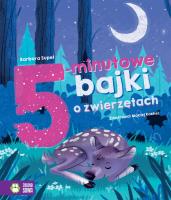 Bajki na dobranoc. 5-minutowe bajki o zwierzętach. Autor: Supeł Barbara. SmakLiter.pl Okładka książki Bajki na dobranoc. 5-minutowe bajki o zwierzętach