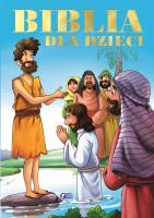 Biblia dla dzieci. Autor: Opracowanie zbiorowe. SmakLiter.pl Okładka książki Biblia dla dzieci