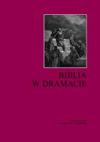 Biblia w dramacie. Autor: red. Edward Jakiel. SmakLiter.pl Okładka książki Biblia w dramacie