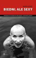 Okładka książki Biedni, ale sexy. Zderzenia kulturowe na ...