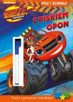 Okładka książki Blaze i megamaszyny.Z piskiem opon -PISZ i ŚCIERAJ