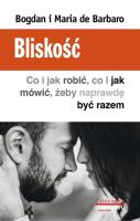 Bliskość. Autor: Maria i Bogdan de Barbaro. SmakLiter.pl Okładka książki Bliskość