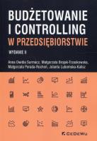 Budżetowanie i controlling w przedsiębiorstwie. Autor: Owidia-Surmacz Anna, Brojak-Trzaskowska Małgorzata, Porada-Rochoń Małgorzata. SmakLiter.pl Okładka książki Budżetowanie i controlling w przedsiębiorstwie