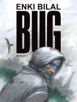 Bug. Autor: Enki Bilal. SmakLiter.pl Okładka książki Bug