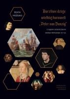 Okładka książki Burzliwe dzieje wielkiej karaweli „Peter von Danzig”. Z Sądem Ostatecznym Hansa Memlinga w tle
