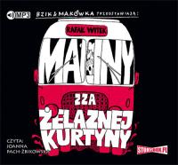 Bzik & Makówka przedstawiają: Maliny zza żelaznej kurtyny - Audiobook. Autor: Rafał Witek. SmakLiter.pl Okładka książki Bzik & Makówka przedstawiają: Maliny zza żelaznej kurtyny - Audiobook
