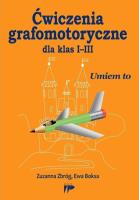 Ćwiczenia grafomotoryczne dla klas I-III. Autor: Zbróg Zuzanna, Boksa Ewa. SmakLiter.pl Okładka książki Ćwiczenia grafomotoryczne dla klas I-III
