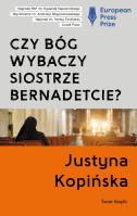 Okładka książki Czy Bóg wybaczy siostrze Bernadetcie?