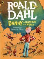 Danny, the Champion of the World (colour edition). Autor: Dahl Roald. SmakLiter.pl Okładka książki Danny, the Champion of the World (colour edition)