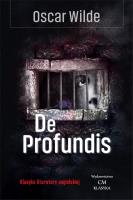 De profundis. Listy i impresje więzienne. Autor: Wilde Oscar. SmakLiter.pl Okładka książki De profundis. Listy i impresje więzienne