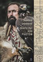 Okładka książki Drapieżny ród Piastów