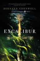 Excalibur. Autor: Bernard Cornwell. SmakLiter.pl Okładka książki Excalibur