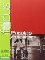 FOCUS Paroles en situations podręcznik +CD. Autor:   Praca zbiorowa. SmakLiter.pl Okładka książki FOCUS Paroles en situations podręcznik +CD