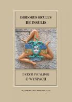 Okładka książki Fontes Historiae Antiquae XXXV Diodor Sycylijski, O wyspach/Diodorus Siculus DE INSULIS