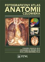 Fotograficzny atlas anatomii człowieka. Autor: Yokochi Chihro, Rohen Johannes W., Weinreb Eva Lurie. SmakLiter.pl Okładka książki Fotograficzny atlas anatomii człowieka
