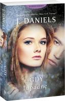 Gdy upadnę ALABAMA Summer. Autor: J. Daniels. SmakLiter.pl Okładka książki Gdy upadnę ALABAMA Summer