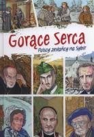 Gorące serca. Polscy zesłańcy na Sybir. Autor: praca zbiorowa. SmakLiter.pl Okładka książki Gorące serca. Polscy zesłańcy na Sybir