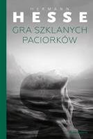 Gra szklanych paciorków. Autor: Hermann Hesse. SmakLiter.pl Okładka książki Gra szklanych paciorków