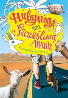 Hulajnogą przez Szczęśliwą Arabię. Autor: Wieczorkiewicz Dominik. SmakLiter.pl Okładka książki Hulajnogą przez Szczęśliwą Arabię