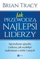 Okładka książki Jak przewodzą najlepsi liderzy