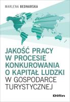 Okładka książki Jakość pracy w procesie konkurowania o kapitał ludzki w gospodarce turystycznej