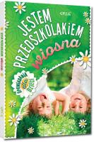 Jestem przedszkolakiem - wiosna. Autor: Antosiewicz Agnieszka. SmakLiter.pl Okładka książki Jestem przedszkolakiem - wiosna