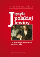 Okładka książki Język polskiej lewicy Od Wielkiego Proletariatu do końca PRL