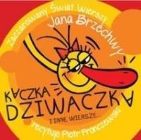 Kaczka Dziwaczka i inne wiersze... audiobook. Autor: Jan Brzechwa. SmakLiter.pl Okładka książki Kaczka Dziwaczka i inne wiersze... audiobook