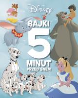 Klasyka Disneya. Bajki 5 minut przed snem. Autor: Karwan-Jastrzębska Ewa, Anna Niedźwiecka, DISNEY MAGICZNA KOLEKCJA T.4. SmakLiter.pl Okładka książki Klasyka Disneya. Bajki 5 minut przed snem