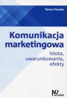 Komunikacja marketingowa. Autor: Taranko Teresa. SmakLiter.pl Okładka książki Komunikacja marketingowa