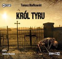 Król Tyru - Audiobook. Autor: Białkowski Tomasz. SmakLiter.pl Okładka książki Król Tyru - Audiobook