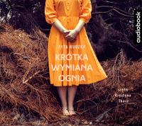 Krótka wymiana ognia - CD. Autor: Zyta Rudzka. SmakLiter.pl Okładka książki Krótka wymiana ognia - CD