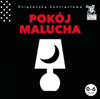 Książeczka kontrastowa Pokój malucha. Autor: Pola Augustynowicz. SmakLiter.pl Okładka książki Książeczka kontrastowa Pokój malucha