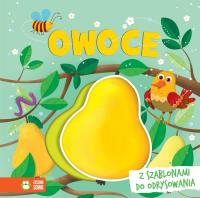 Książka z szablonami. Owoce. Autor: Ilona Brydak (ilustr.). SmakLiter.pl Okładka książki Książka z szablonami. Owoce