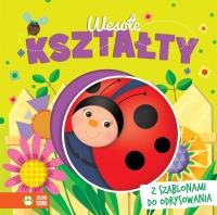 Książka z szablonami. Wesołe kształty. Autor: Ilona Brydak (ilustr.). SmakLiter.pl Okładka książki Książka z szablonami. Wesołe kształty