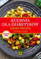 Kuchnia dla diabetyków Smaki świata. Autor: Dorota Drozd. SmakLiter.pl Okładka książki Kuchnia dla diabetyków Smaki świata