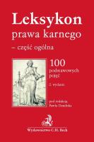 Leksykon prawa karnego część ogólna. Autor: Opracowanie zbiorowe. SmakLiter.pl Okładka książki Leksykon prawa karnego część ogólna