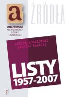Listy 1957-2007 Leszek Kołakowski Andrzej Walicki. Autor: Kołakowski Leszek, Walicki Andrzej. SmakLiter.pl Okładka książki Listy 1957-2007 Leszek Kołakowski Andrzej Walicki
