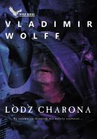 Łódź Charona. Autor: Vladimir Wolff. SmakLiter.pl Okładka książki Łódź Charona