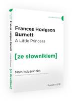 Mała Księżniczka wersja angielska z podręcznym słownikiem. Autor: Burnett Frances Hodgson. SmakLiter.pl Okładka książki Mała Księżniczka wersja angielska z podręcznym słownikiem