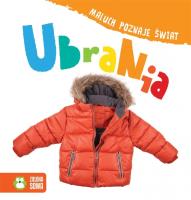 Okładka książki Maluch poznaje świat Ubrania