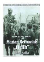 Marian Bernaciak ''Orlik''. Biografia. Autor: Sulej Mirosław. SmakLiter.pl Okładka książki Marian Bernaciak ''Orlik''. Biografia