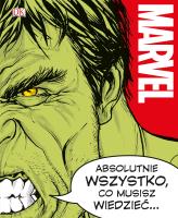 Marvel. Absolutnie wszystko, co musisz wiedzieć. Autor: Adam Bray, Cink Lorraine, Sazaklis John. SmakLiter.pl Okładka książki Marvel. Absolutnie wszystko, co musisz wiedzieć